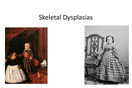 Skeletal Dysplasias