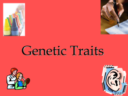 Genetic Traits - World of Teaching