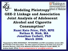 Price RK, Risk NK, Corbett J. Modeling pleiotrophy: GEE