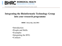 Integrating the Bioinformatic Technology Group into your research