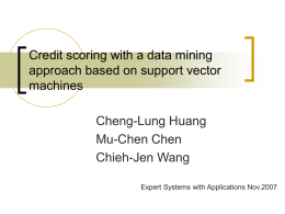Credit scoring with a data mining approach based on support vector