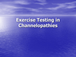 Exercise Testing in Channelopathies