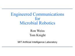 Engineered Communications for Microbial Robotics