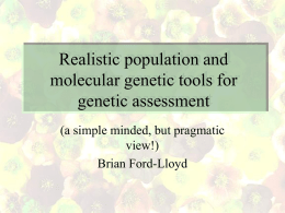 Realistic population and molecular genetic tools for genetic