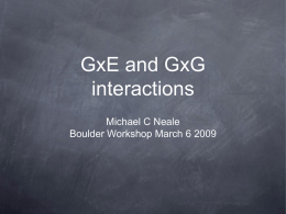 Some Issues in GxE, Comorbidity & Factor Analysis
