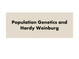 Population Genetics and Hardy Weinburg