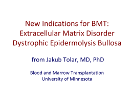 Update on New Indications for BMT