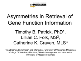 Asymmetries in Retrieval of Gene Function Information