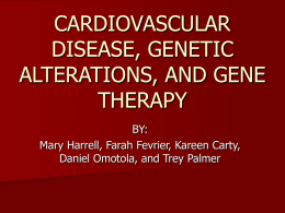 cardiovascular disease, genetic alterations, and gene therapy