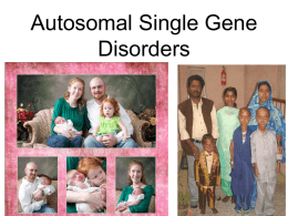 Autosomal Single Gene Disorders Notes
