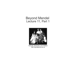 lecture 11, part 1, beyond mendel, 042809c