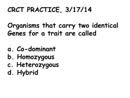 CRCT PRACTICE, 3/17/14 Organisms that carry two