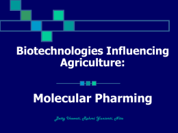 Biotechnologies Influencing Agriculture: Molecular