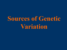 Sources of Genetic Variation - University of Evansville Faculty Web