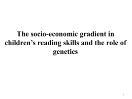 The socio-economic gradient in children`s reading skills and the role