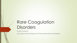 Rare Coaglation Disorders - Southern Haemophilia Network