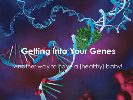 Getting Into Your Genes PowerPoint