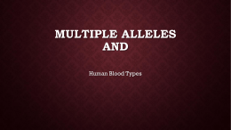 Multiple Alleles and