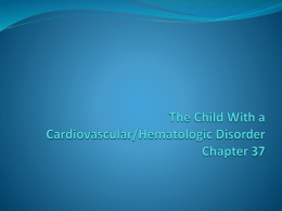 The Child With a Cardiovascular/Hematologic Disorder