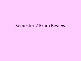 Semester 2 Exam Reviewx