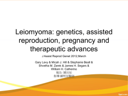 Leiomyoma: genetics, assisted reproduction, pregnancy and
