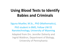 Using Blood Tests to Identify Babies and Criminals