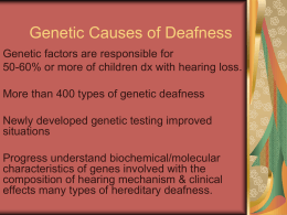Genetic Causes of Deafness