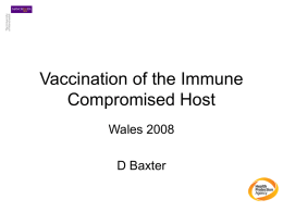 Vaccination of the Immune Compromised Host