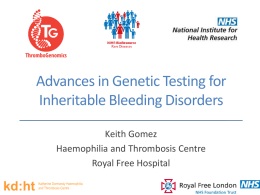 Advances in Genetic Testing for Inheritable Bleeding Disorders