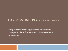 Hardy Weinberg: Population Genetics