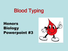 BLOOD TYPING