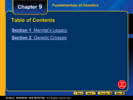 Section 1 Mendel`s Legacy Chapter 9 Mendel`s Experiments