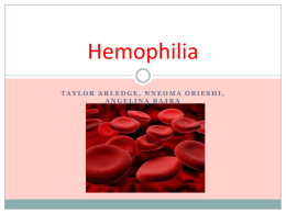 Hemophilia - Mrs. GM Biology 200