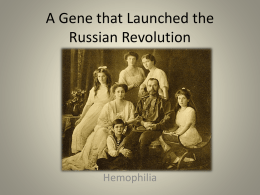 A Gene that Launched the Russian Revolution