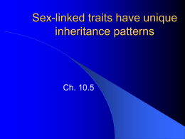 Sex-linked traits have unique inheritance patterns