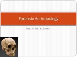 blk1 Forensic Anthropology Presentation