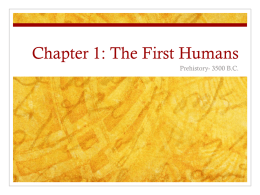 Chapter 1: The First Humans - Pequannock Township High School