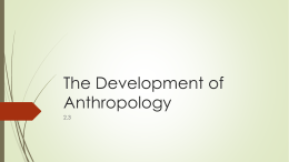 The Development of Anthropology