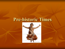 Pre-historic Times - The Heritage School