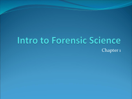 Intro to Forensic Science