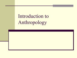 Introduction to Anthropology