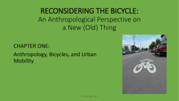 RECONSIDERING THE BICYCLE: An Anthropological