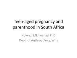 Teen-aged pregnancy and parenthood in South Africa