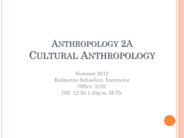 Anthropology 2A Cultural Anthropology