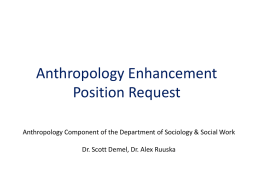 Anthropology Enhancement Position Request