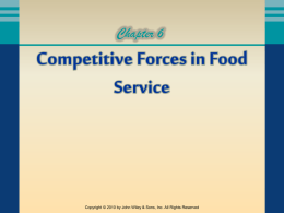 chapter 6 * competitive forces in food service