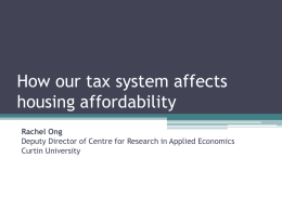 Taxes and Housing Affordability Presentation by Dr