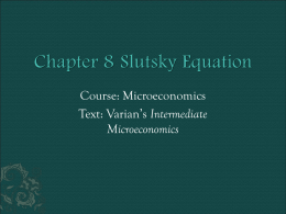 Chapter 8 Slutsky Equation