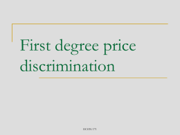 First degree price discrimination