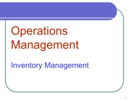 Operations Management Inventory Management Lecture 18